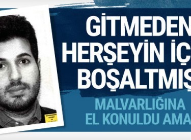 Zarrab herşeyin içini boşaltmış! Holding, kuyumcu, dövizci…