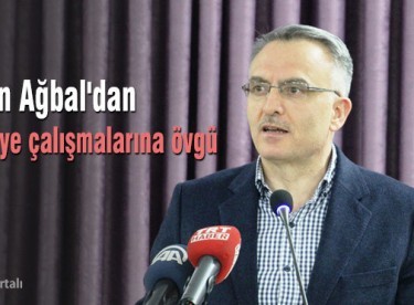 Bakan Ağbal’dan Belediye çalışmalarına övgü