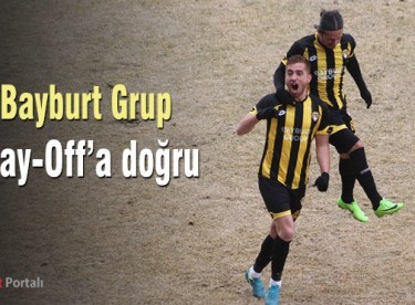 Bayburt Grup Play-Off’a doğru