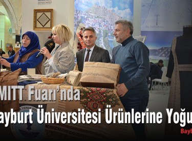 EMITT Fuarı’nda Bayburt Üniversitesi Ürünlerine Yoğun İlgi