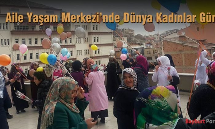 Aile Yaşam Merkezi’nde Dünya Kadınlar Günü programı