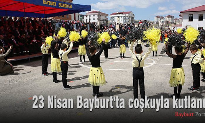 23 Nisan, Bayburt’ta coşkuyla kutlandı