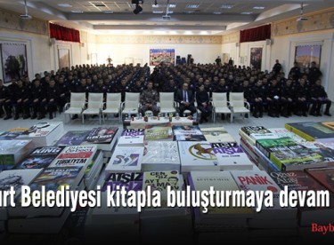 Bayburt Belediyesi kitapla buluşturmaya devam ediyor