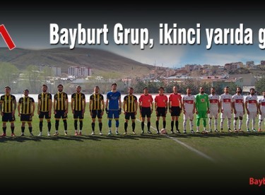 Bayburt Grup, ikinci yarıda güldü