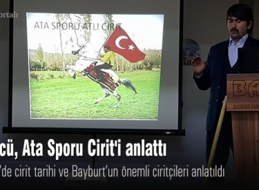 Köprücü, Ata Sporu Cirit’i anlattı
