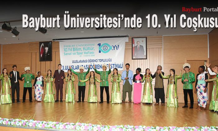 Bayburt Üniversitesi’nde 10. Yıl Coşkusu