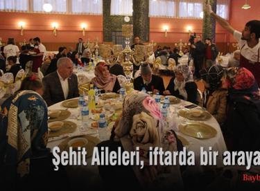 Şehit Aileleri, iftarda buluştu