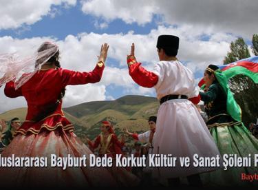24. Uluslararası Bayburt Dede Korkut Kültür ve Sanat Şöleni Programı