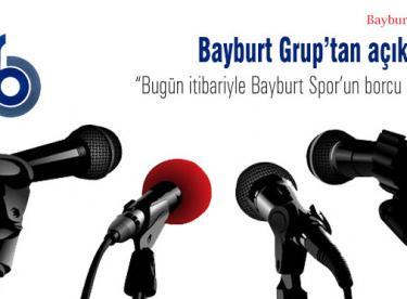 Bayburt Grup’tan beklenen açıklama