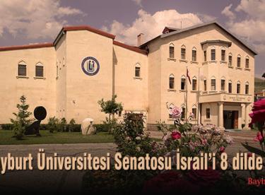 Bayburt Üniversitesi’nden İsrail’e 8 dilde kınama