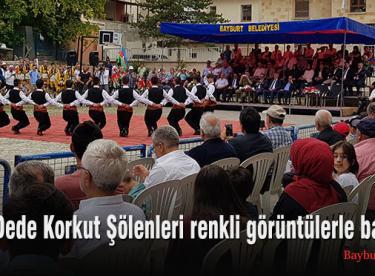 Dede Korkut Şölenleri renkli görüntülerle başladı
