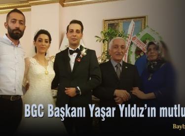 BGC Başkanı Yaşar Yıldız’ın mutlu günü