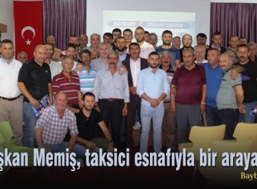 Başkan Memiş, taksici esnafıyla bir araya geldi