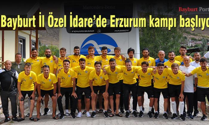 Bayburt İl Özel İdare’de Erzurum kampı başlıyor