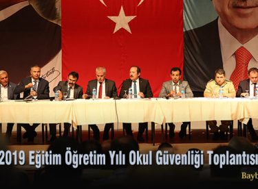2018-2019 Eğitim Öğretim Yılı Okul Güvenliği Toplantısı Yapıldı