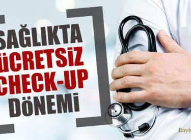 Aile Hekimliklerinde Ücretsiz Check – Up dönemi başladı