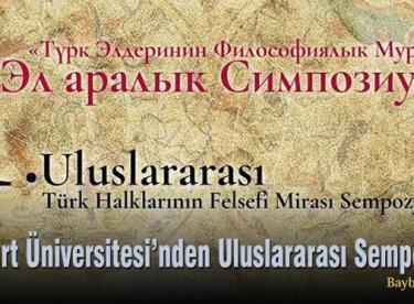 Bayburt Üniversitesi’nden Uluslararası Sempozyum