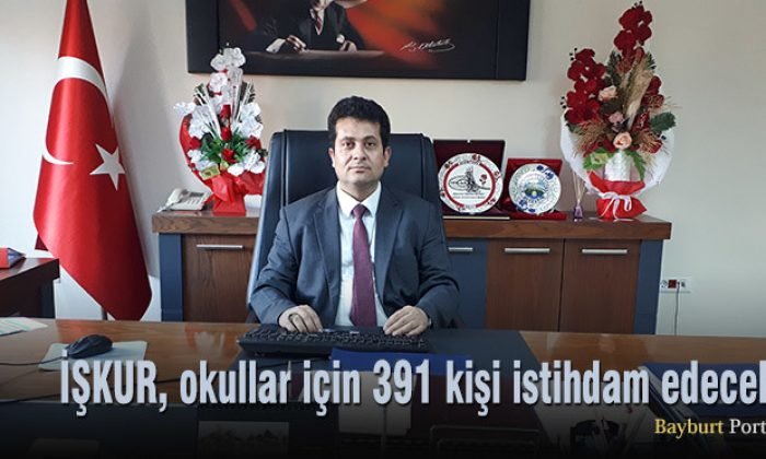 İŞKUR, okullar için 391 kişi istihdam edecek!