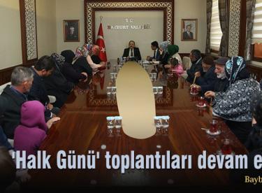 ‘Halk Günü’ toplantıları devam ediyor