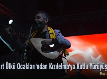 Bayburt Ülkü Ocakları’ndan Kızılelma’ya Kutlu Yürüyüş Gecesi