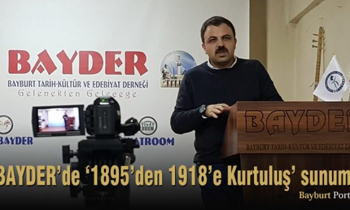 BAYDER’de ‘Bayburt’un Kurtuluşu’ sunumu