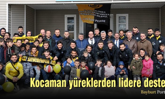 Kocaman yüreklerden lidere destek