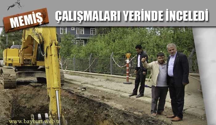 Mete Memiş, Alt Yapı Çalışmalarını Yerinde İnceledi