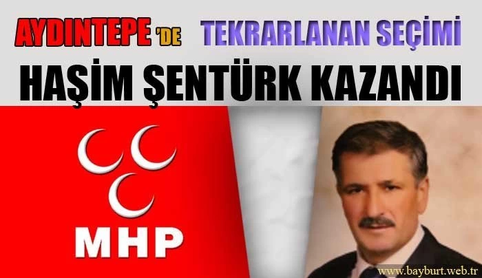 Aydıntepe’de Tekrarlanan Seçimi Haşim Şentürk Kazandı
