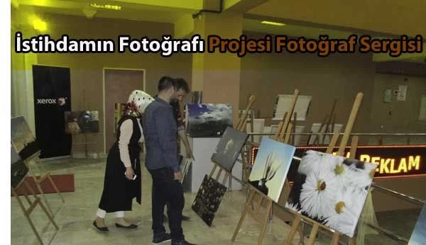 “İstihdamın Fotoğrafı” Projesi Fotoğraf Sergisi