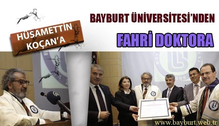 Bayburt Üniversitesi’nden Hüsamettin Koçan’a Fahri Doktora