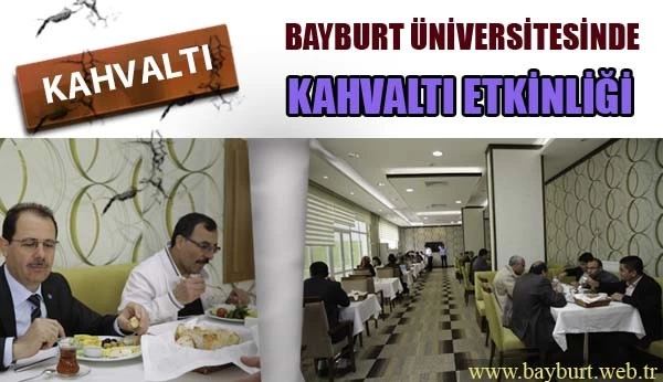 Bayburt Üniversitesinde Kahvaltı Etkinliği