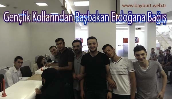 Gençlik Kollarından Başbakan Erdoğana Bağış