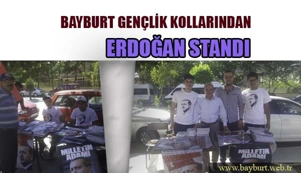 Bayburt Gençlik Kollarından Erdoğan Standı