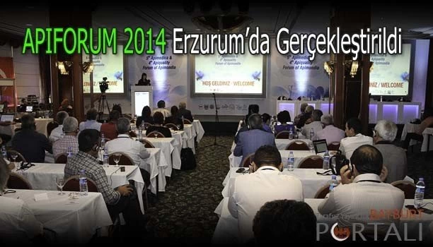 APIFORUM 2014 Erzurum’da Gerçekleştirildi