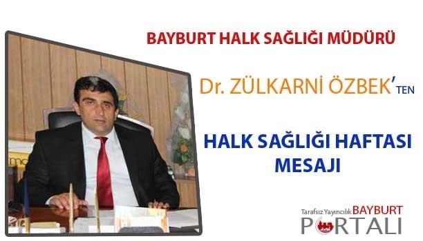 Özbek’ten Halk Sağlığı Haftası Mesajı
