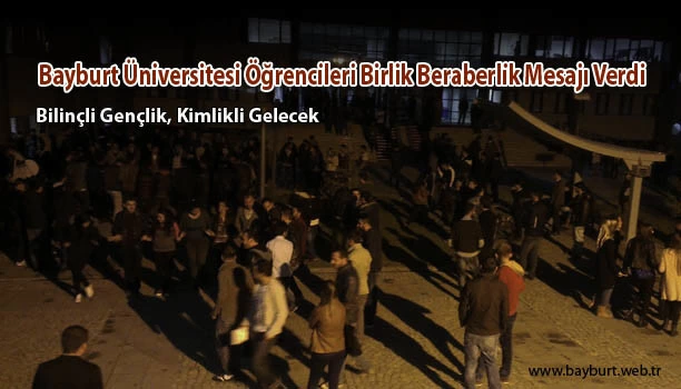 Bayburt Üniversitesi Öğrencileri Birlik Beraberlik Mesajı Verdi