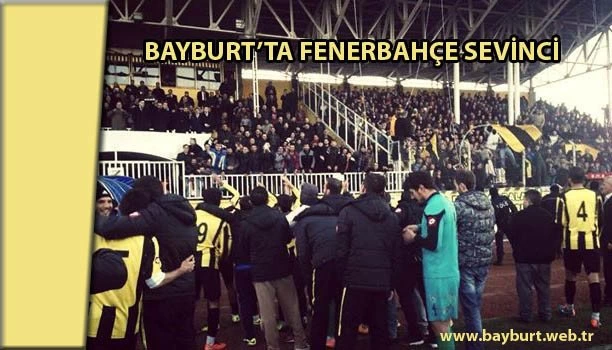 Bayburt’ta Fenerbahçe sevinci !