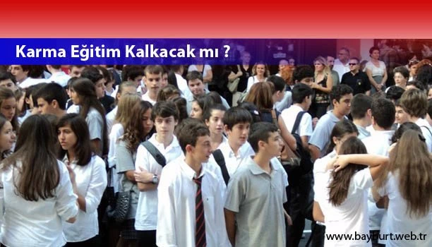 Karma Eğitim Kalkacak mı ?