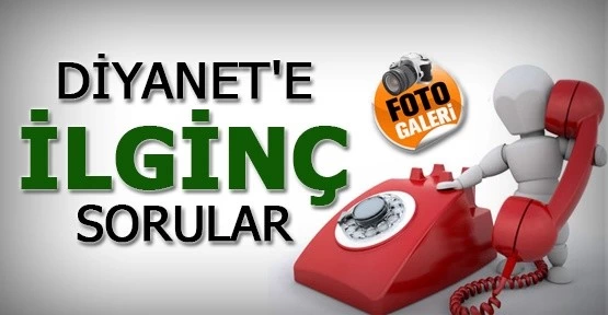 Diyanet’e Sorulan Zor Sorular