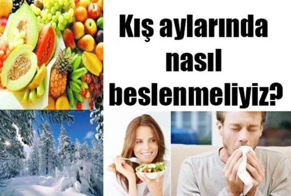 Kış Aylarında Nasıl Beslenmeliyiz?