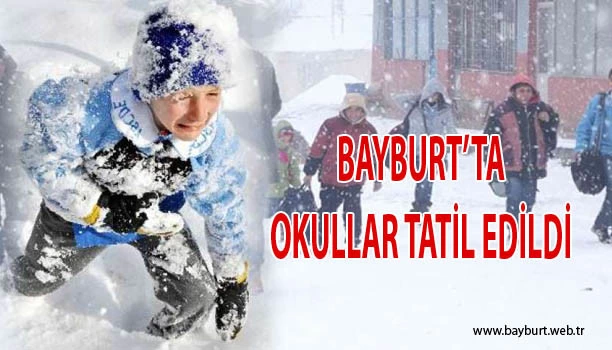 Bayburt’ta eğitime kar engeli