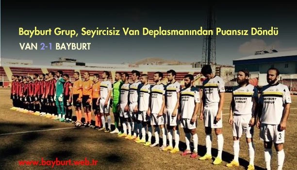Bayburt Grup, Seyircisiz Van Deplasmanından Puansız Döndü