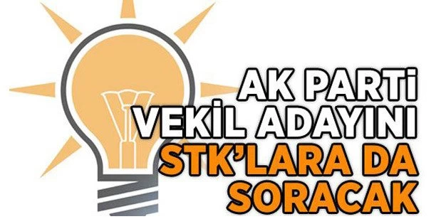 Ak Parti Vekil Adaylarını STK’lara da Soracak