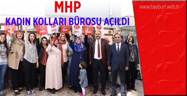 MHP Kadın Kolları İl Başkanlığı İrtibat Bürosu Açıldı