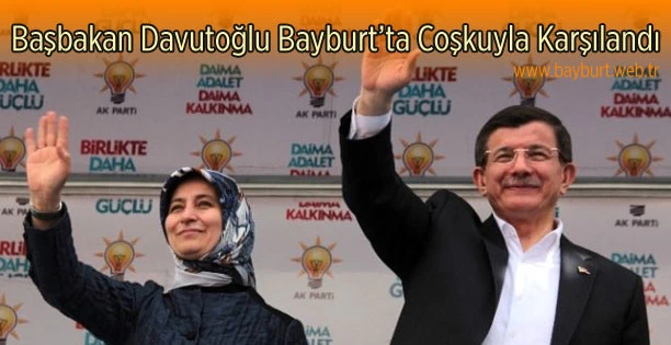 Başbakan Davutoğlu Bayburt’ta Coşkuyla Karşılandı