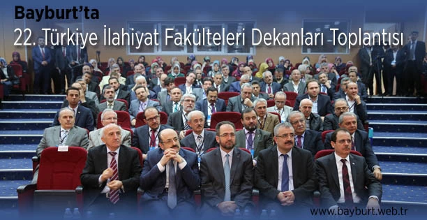 22. Türkiye İlahiyat Fakülteleri Dekanları Toplantısı