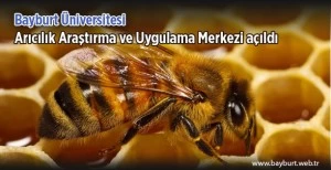 Arıcılık Araştırma ve Uygulama Merkezi açıldı