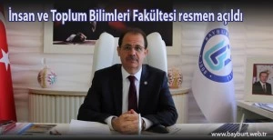 İnsan ve Toplum Bilimleri Fakültesi resmen açıldı