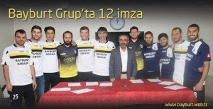 Bayburt Grup'ta 12 imza 