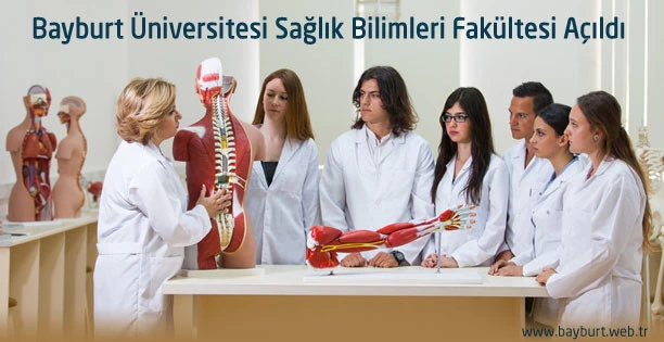 Bayburt Üniversitesi Sağlık Bilimleri Fakültesi Açıldı